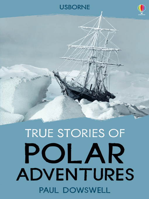 Title details for Polar Adventures by Paul Dowswell - Available